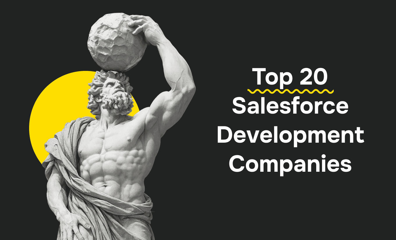 Top 20 Salesforce Development Companies: Your Complete Guide