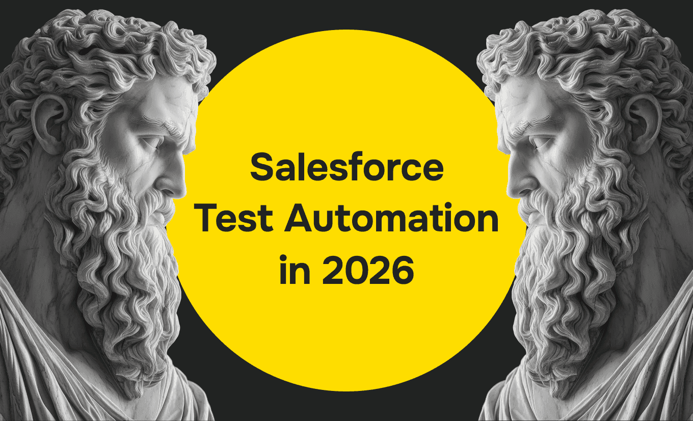 Salesforce Test Automation in 2026: Tools, Strategy, and Best Practices