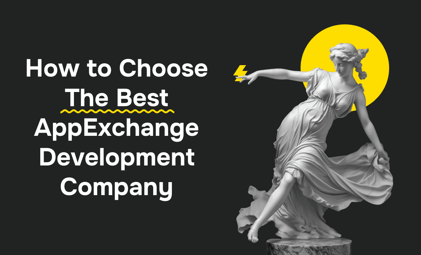 How to Choose the Best AppExchange App Development Company for Your Project
