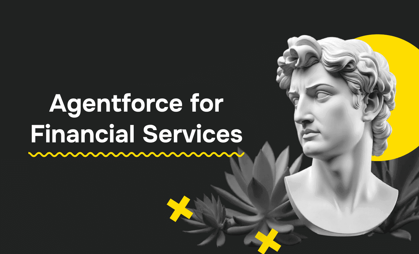 Agentforce for Financial Services: Streamlining Operations and Enhancing Efficiency