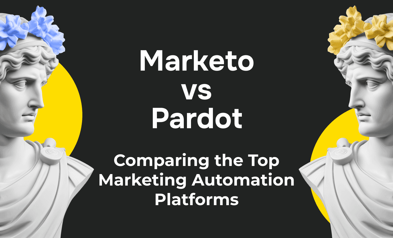 Marketo vs Pardot: A Comparative Analysis of Leading Marketing Automation Platforms